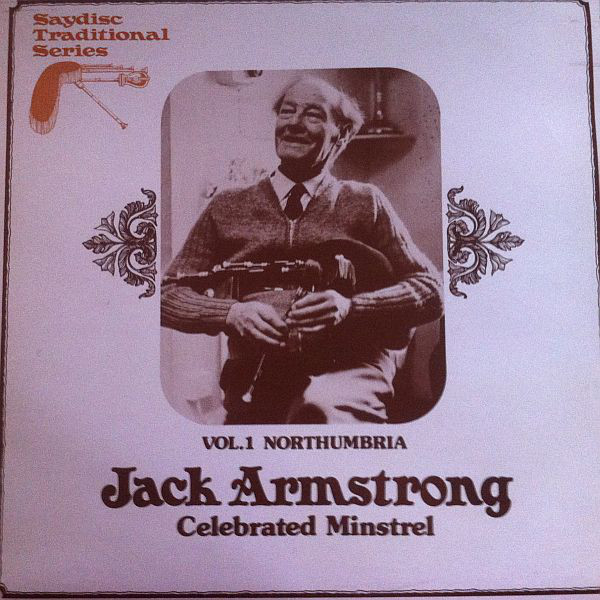 Jack Armstrong - Celebrated Minstrel