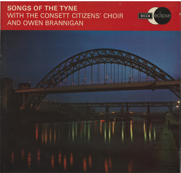 Owen Brannigan  And Owen Brannigan - Songs Of The Tyne