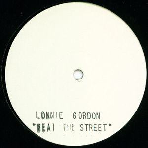 LONNIE GORDON - Beat The Street