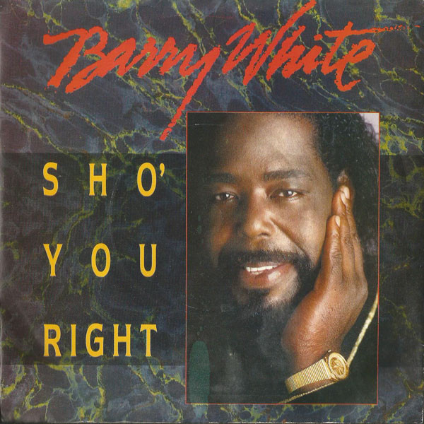 Barry White - Sho You Right