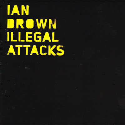 Ian Brown Feat Sinad OConnor - Illegal Attacks