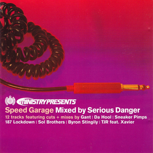 Serious Danger - Ministry Presents Speed Garage