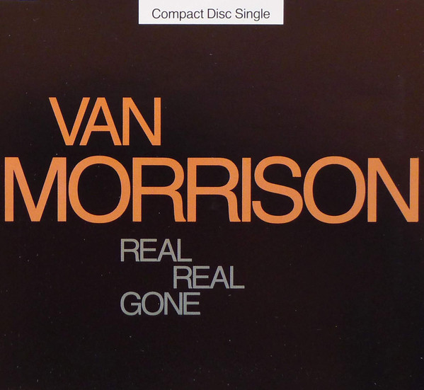 Van Morrison - Real Real Gone