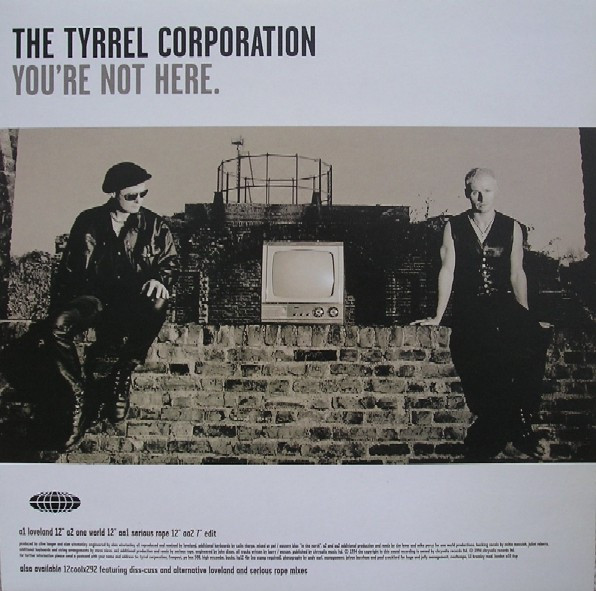 The Tyrrel Corporation - Youre Not Here