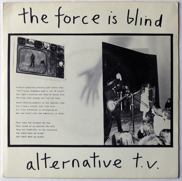 Alternative TV - The Force Is Blind