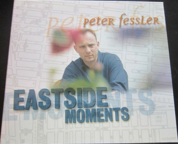 Peter Fessler - Eastside Moments