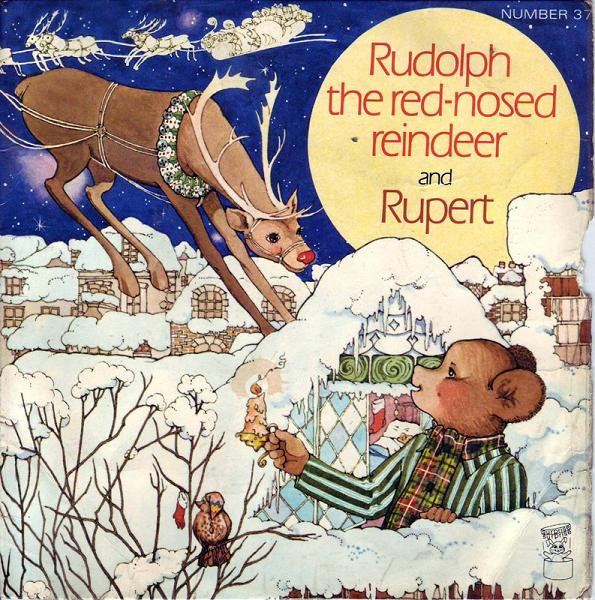 Unknown Artist - Rudolph The Red Nosed Reindeer  Rupert