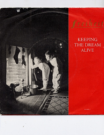 Freiheit - Keeping The Dream Alive