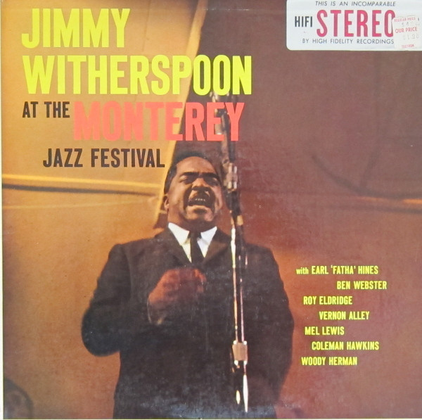 Jimmy Witherspoon - At The Monterey Jazz Festival