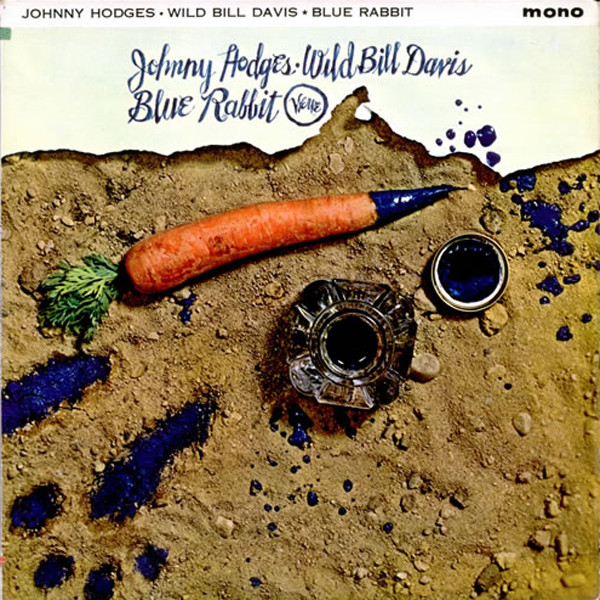 Johnny Hodges  Wild Bill Davis - Blue Rabbit