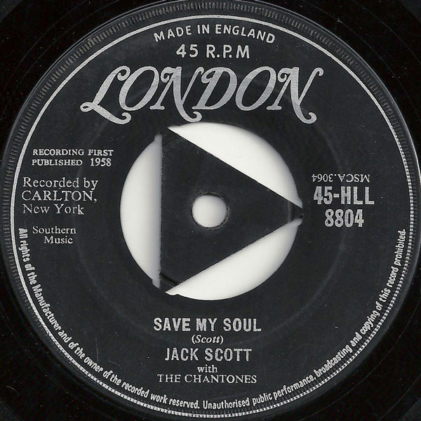 Jack Scott With The Chantones - Save My Soul