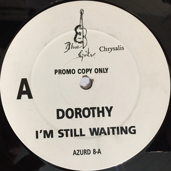 Dorothy - Im Still Waiting