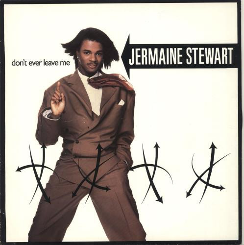 Jermaine Stewart - Dont Ever Leave Me