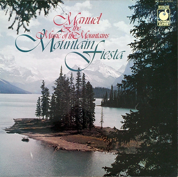Manuel  The Music Of The Mountains - Mountain Fiesta