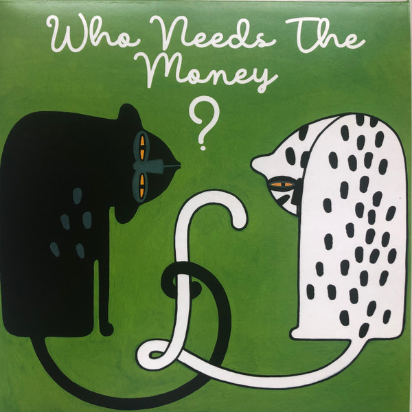 M O S E S - Who Needs The Money