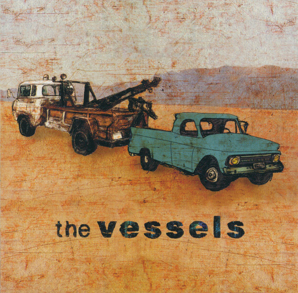 The Vessels - The Vessels