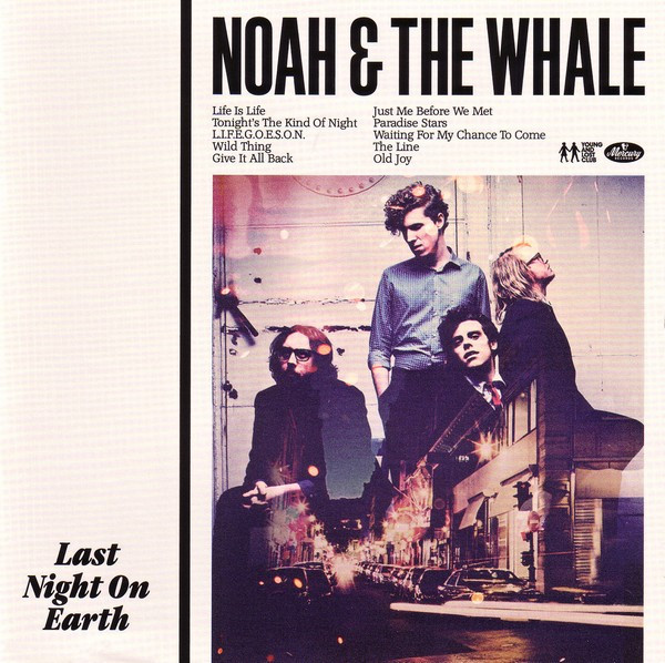 Noah  The Whale - Last Night On Earth