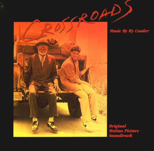 Ry Cooder - Crossroads  Original Motion Picture Soundtrack