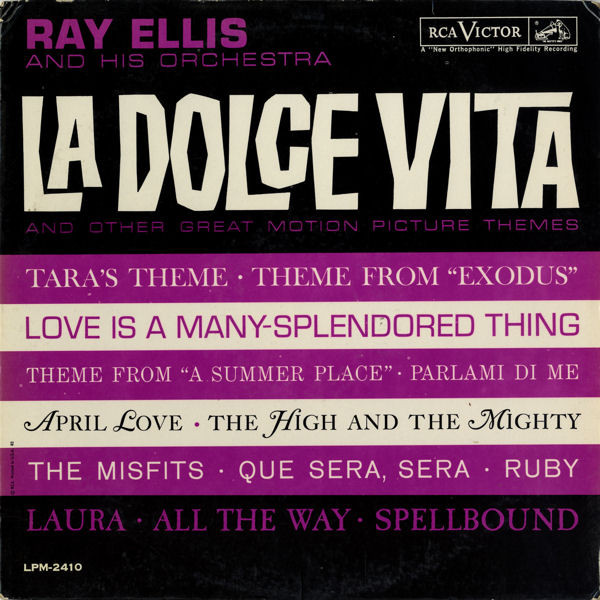 Ray Ellis And His Orchestra - La Dolce Vita And Other Great Movie Themes