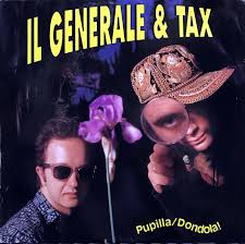 Il Generale  Tax - Pupilla  Dondola