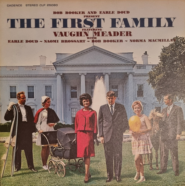 Bob Booker And Earle Doud - The First Family