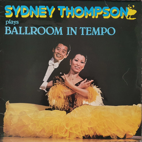 Sydney Thompson - Plays Ballroom In Tempo