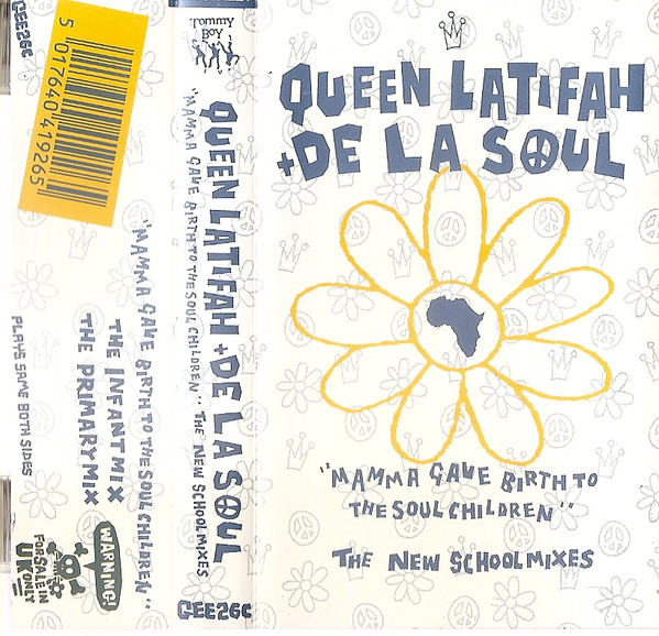 Queen Latifah Featuring De La Soul - Mamma Gave Birth To The Soul Children