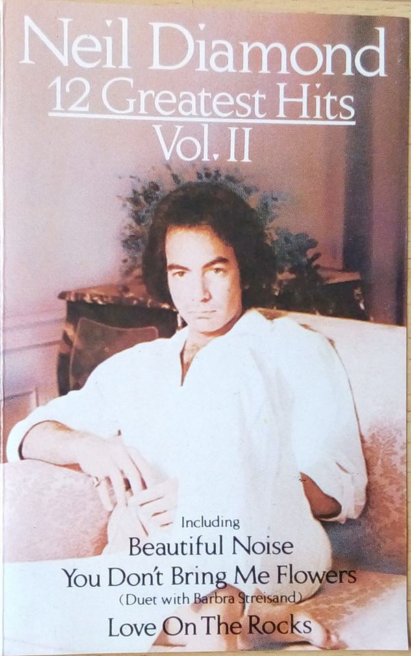 Neil Diamond - 12 Greatest Hits Volume II