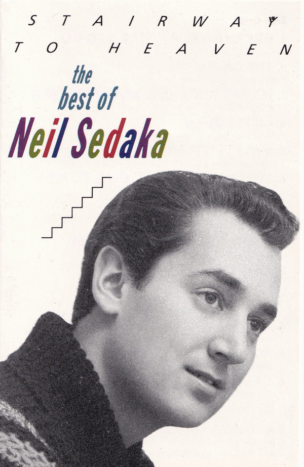 Neil Sedaka - Stairway To Heaven The Best Of Neil Sedaka