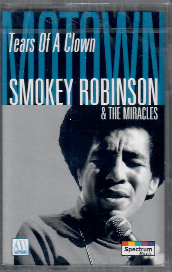 Smokey Robinson  The Miracles - Tears Of A Clown