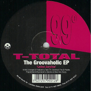 TTOTAL - THE GROOVAHOLIC EP