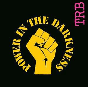 Tom Robinson Band - Power In The Darkness