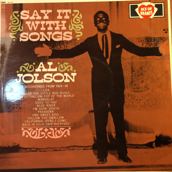 Al Jolson - Say It With Songs