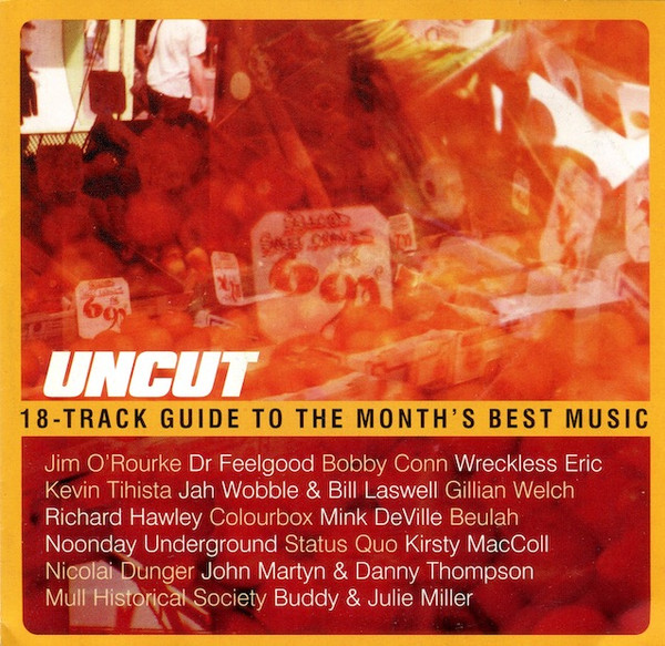 Various - Uncut 18Track Guide To The Months Best Music