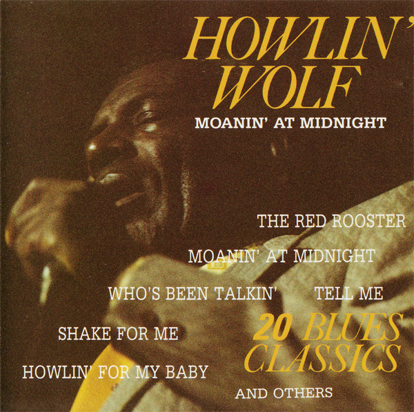 Howlin Wolf - Moanin At Midnight