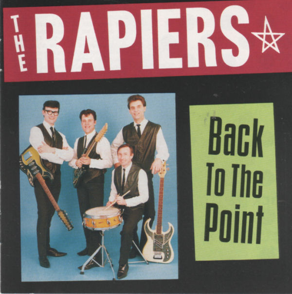 The Rapiers - Back To The Point