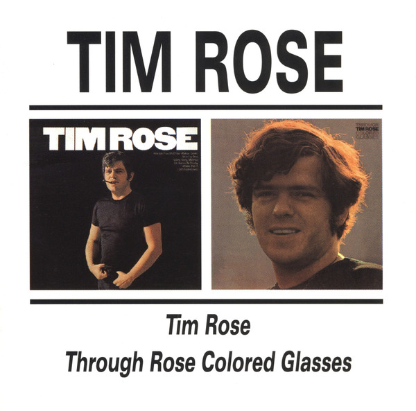 Tim Rose - Tim Rose  Through Rose Colored Glasses