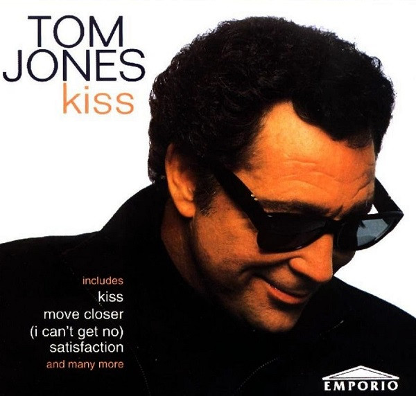 Tom Jones - Kiss