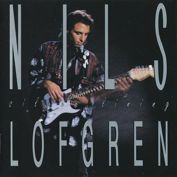 Nils Lofgren - Silver Lining