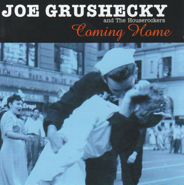 Joe Grushecky And The Houserockers - Coming Home