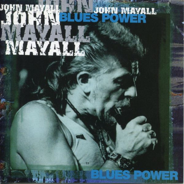 John Mayall - Blues Power