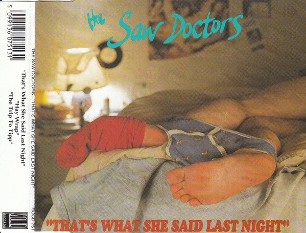 The Saw Doctors - Thats What She Said Last Night