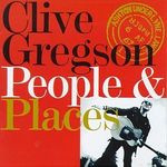 Clive Gregson - People  Places