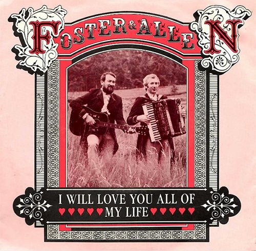 Foster  Allen - I Will Love You All My Life
