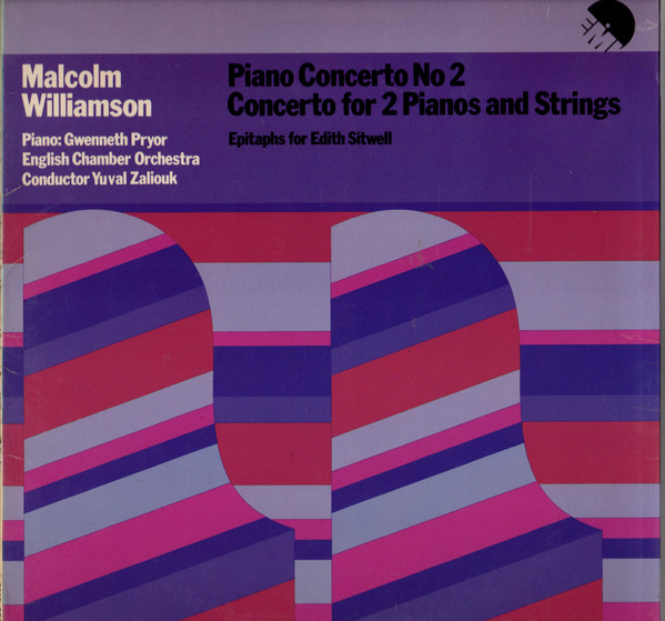 Malcolm Williamson Gwenneth Pryor Yuval Zaliouk - Concerto For Piano And Strings