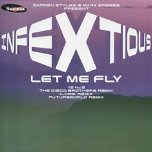 INFEXTIOUS - LET ME FLY (DISC 2)