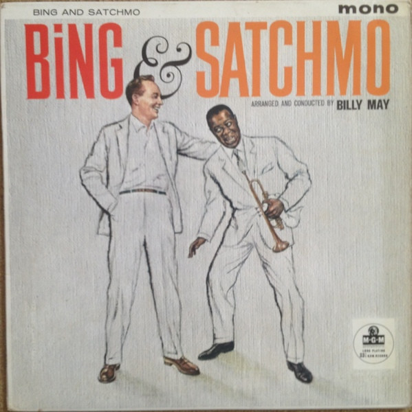 Bing Crosby And Louis Armstrong - Bing And Satchmo