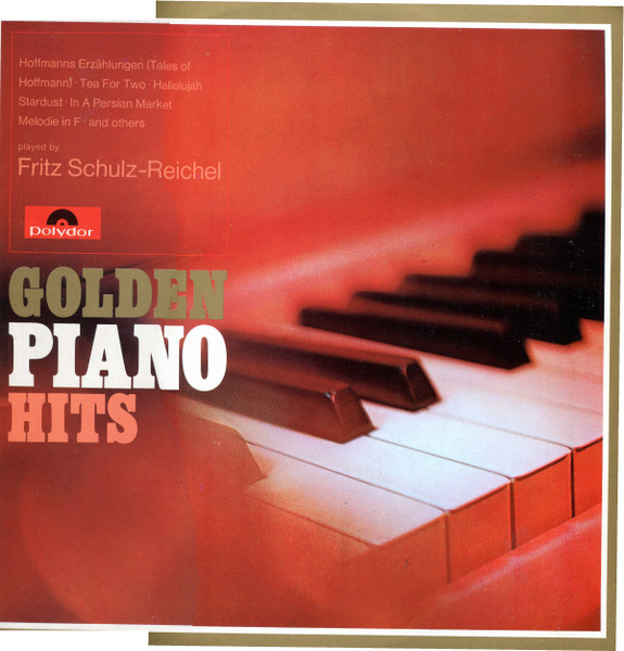 Fritz SchulzReichel - Golden Piano Hits