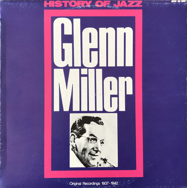 Glenn Miller - Original Recordings 1937  1942