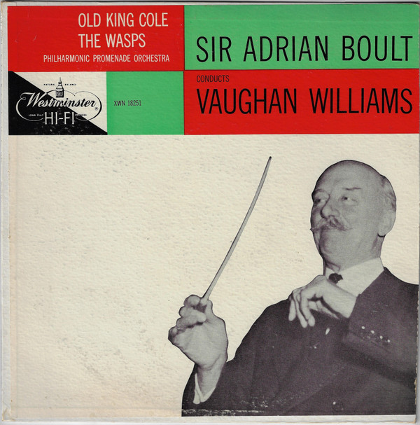 Vaughan Williams  Sir Adrian Boul -  Old King Cole  The Wasps